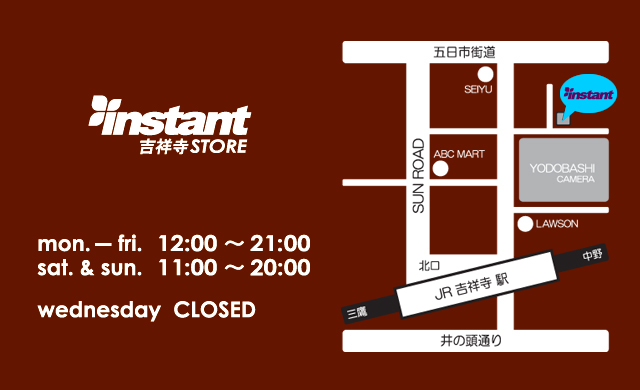 instant 吉祥寺STORE