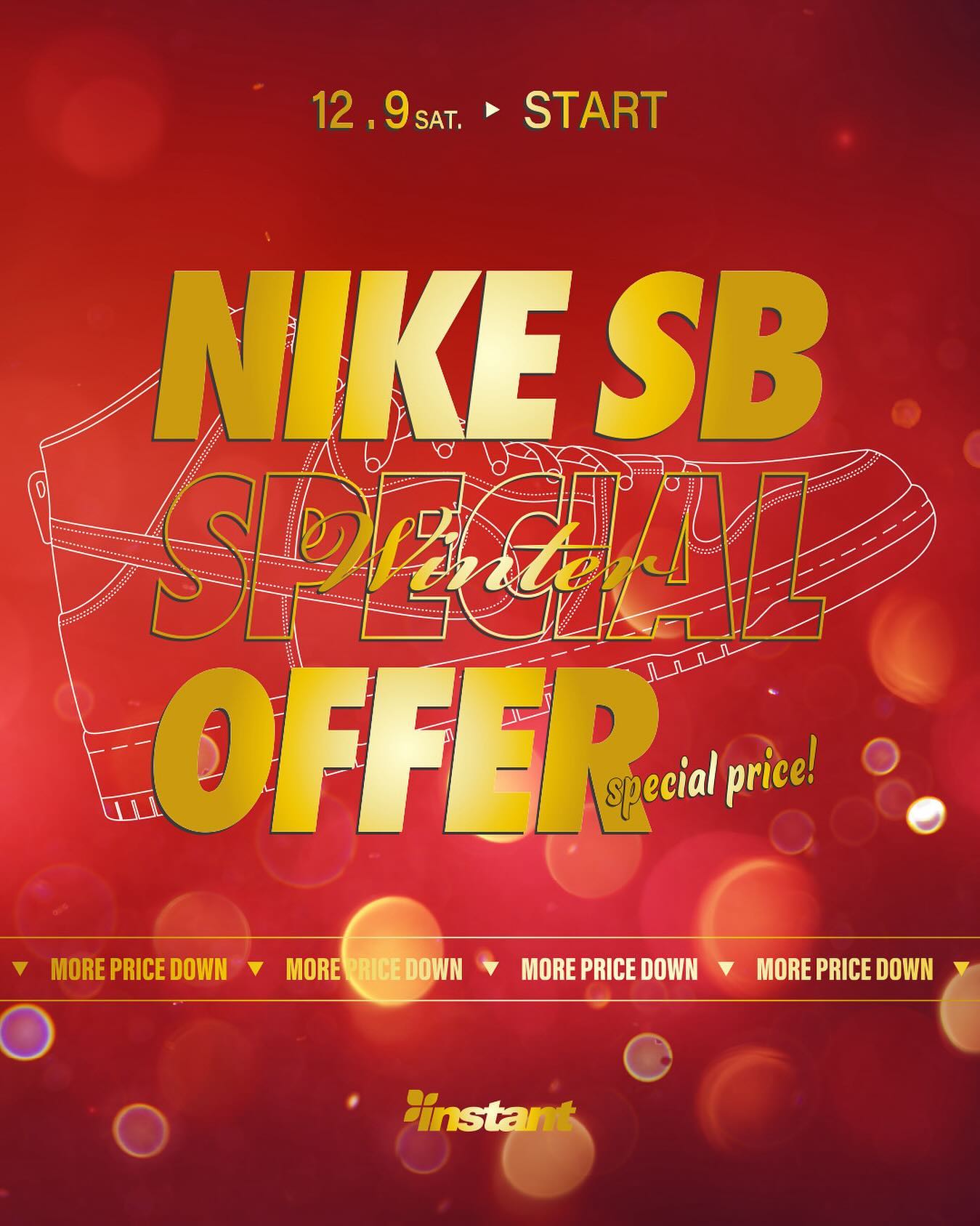 12/9(Sat) Start!!Nike SB "Winter" Special Offerを開催いたします。冬のNike SB Special Offerがスタート！対象モデル拡大、OFF率UPで更にリフレッシュいたします。ガンガンにスケートシューズを履き潰すスケーターの皆さんはもちろん、この冬スケートボードを始める初心者の方々にも、是非ともこの機会を逃さずに、初めてのスケートシューズを手に入れて下さい。マイサイズはお早めに︎Instant全店舗およびWebストアで、皆さまのご来店をお待ちしております！#nikesbspecialoffer#instantskateshop