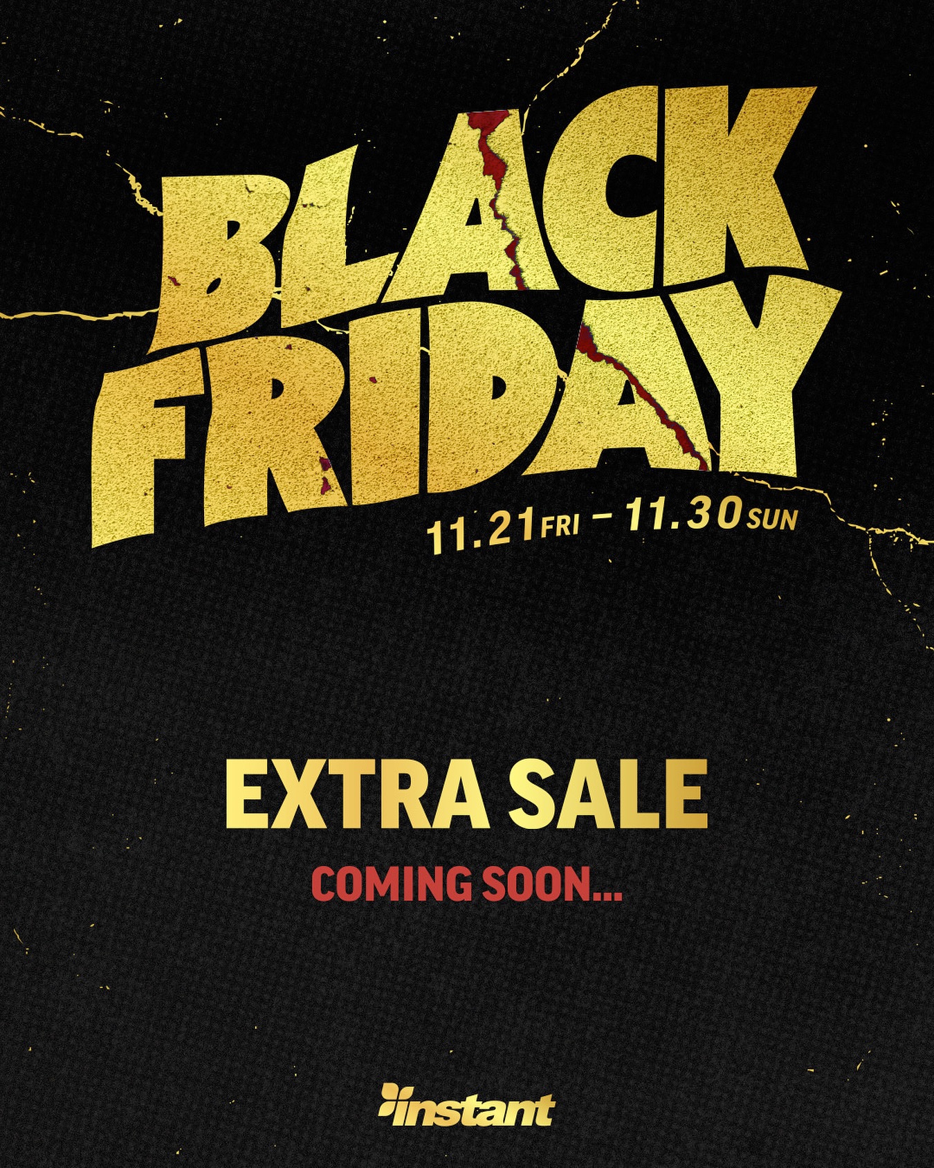 Coming Soon...instant BLACK FRIDAY がまもなく開催!!-LIMITED OFFERS & SPECIAL ITEMS-今年もいよいよやってきます、instantのブラックフライデー。デッキやシューズ、アパレルなど、お得なセールアイテムやブラックフライデー限定アイテムを多数ご用意しています。見逃せないチャンスが盛りだくさん！スペシャルな10日間をお楽しみに!!近日スタート！︎ 日程：11/21(金)~11/30(日)︎ 場所：Webストア & 店舗#instantskateshop#instantskateboards#blackfriday